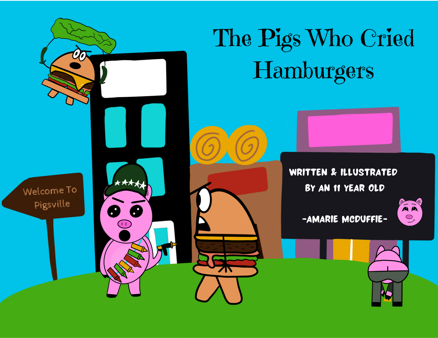 The Pigs Who Cried Hamburgers